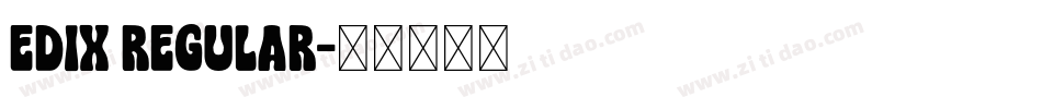 EDIX Regular字体转换